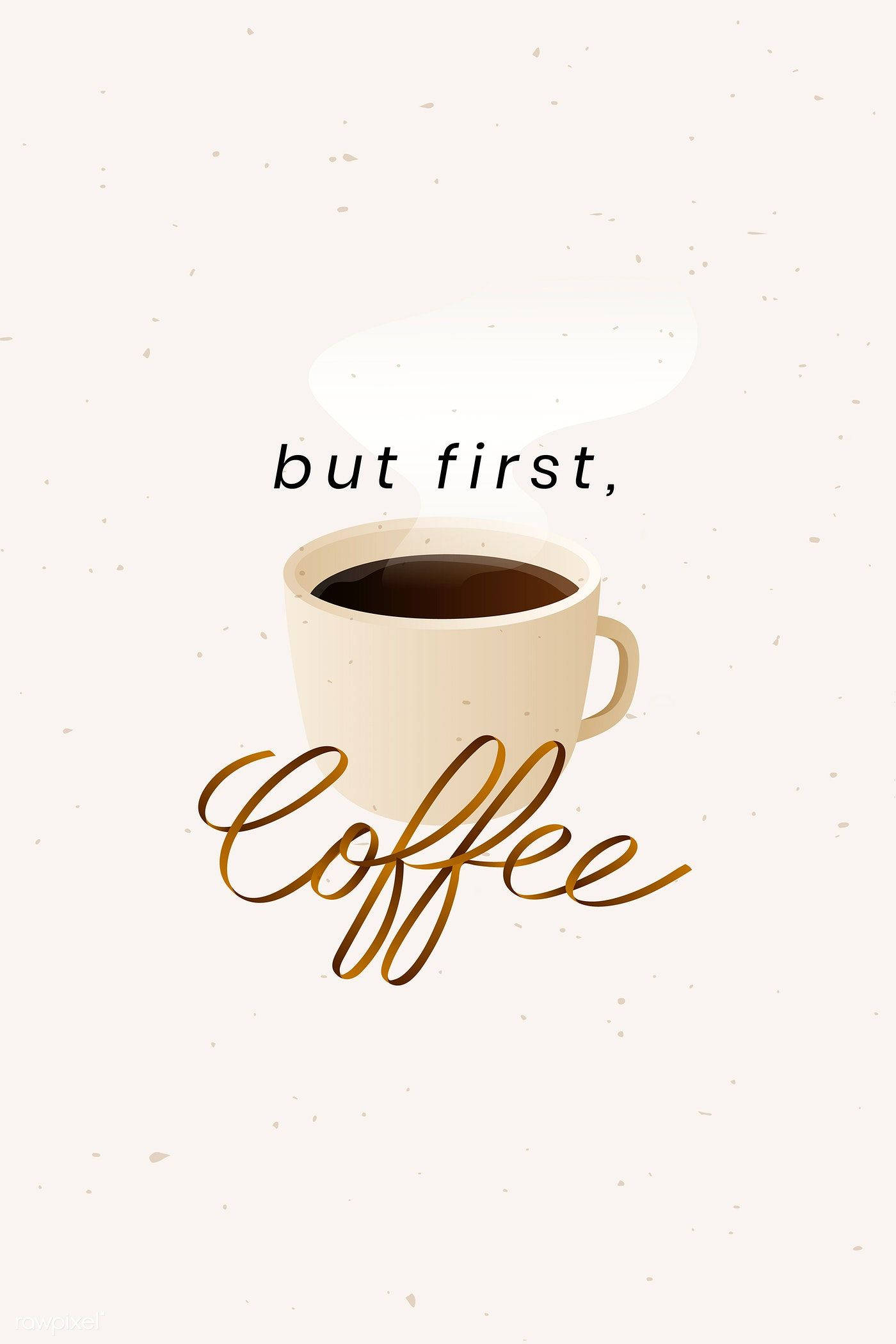 But First Coffee น่ารัก iPhone วอลเปเปอร์