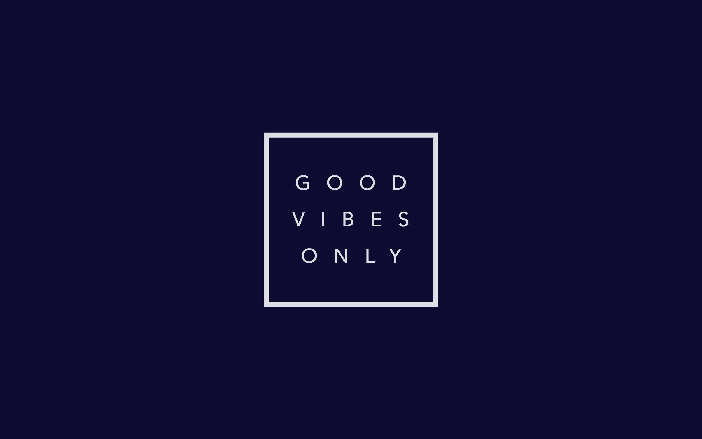 good vibes only - สี่เหลี่ยมสีขาวบนพื้นหลังสีเข้ม วอลเปเปอร์