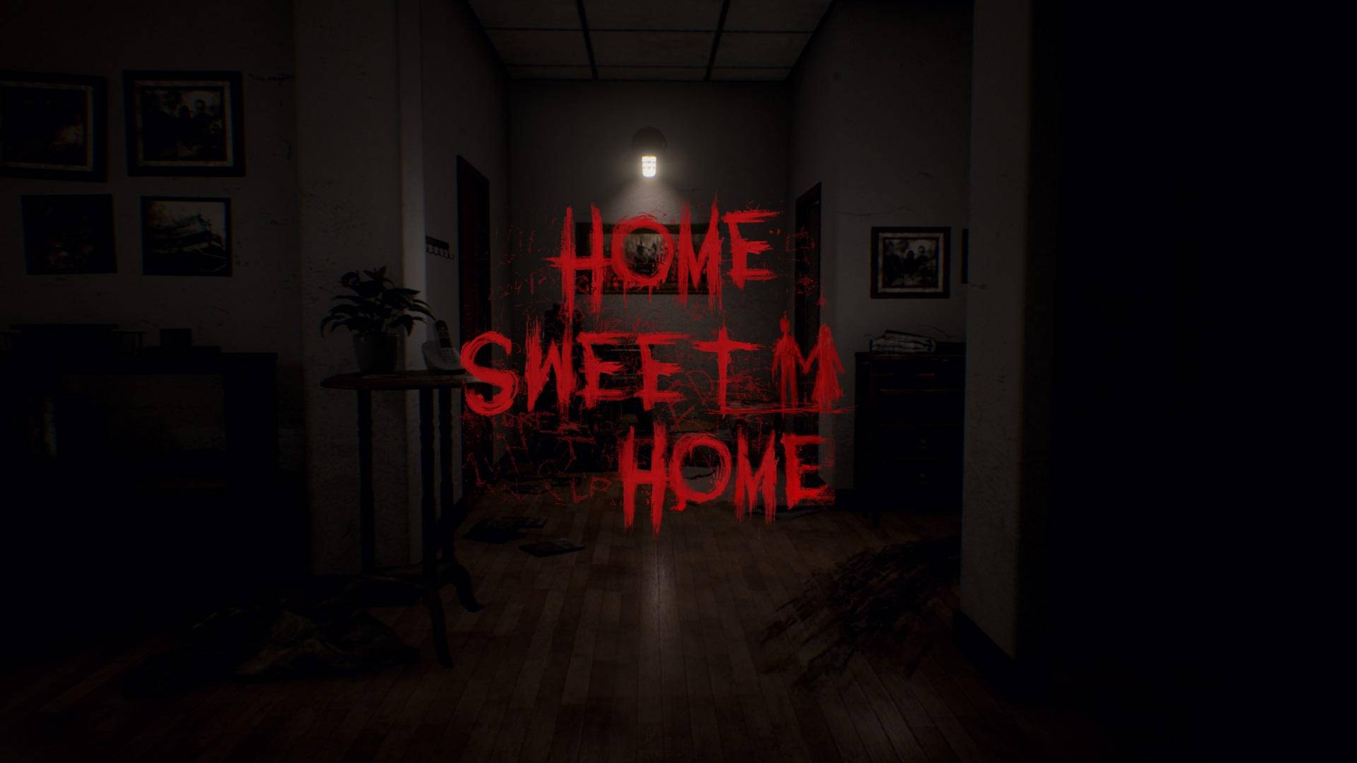 น่าขนลุก Home Sweet Home ในห้องมืด วอลเปเปอร์
