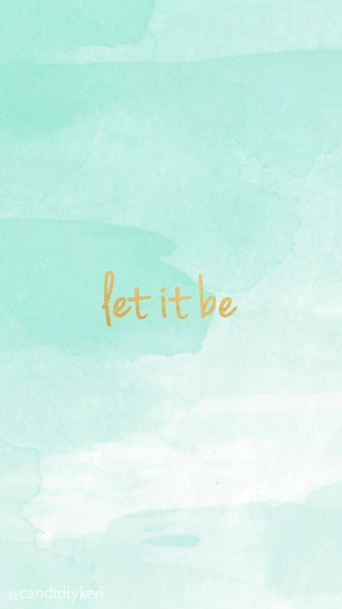 Let It Be สีเขียวอ่อนสไตล์อีสเทติก วอลเปเปอร์