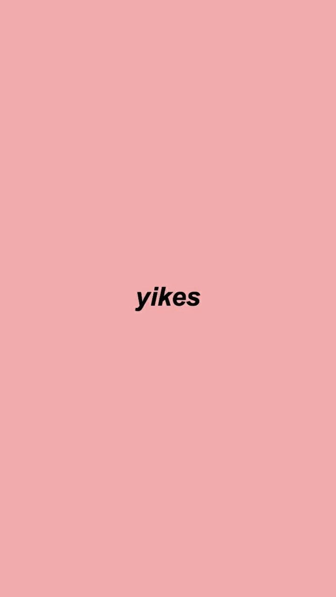 วอลเปเปอร์คำว่า yikes สวยงาม — คำสวยๆ GIF วอลเปเปอร์