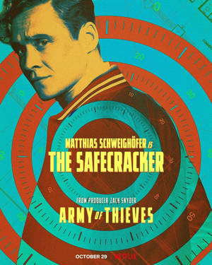 วอลเปเปอร์ Army Of Thieves โปสเตอร์ The Safecracker — 4:5 วอลเปเปอร์