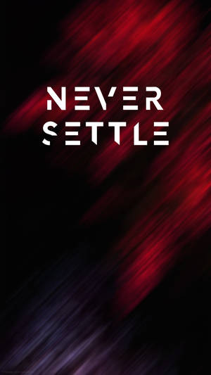 วอลเปเปอร์ Oneplus Mahogany Never Settle