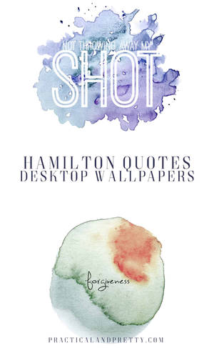 วอลเปเปอร์สุนทรียะเพลง Hamilton My Shot และ Forgiveness — Galaxy Tab วอลเปเปอร์