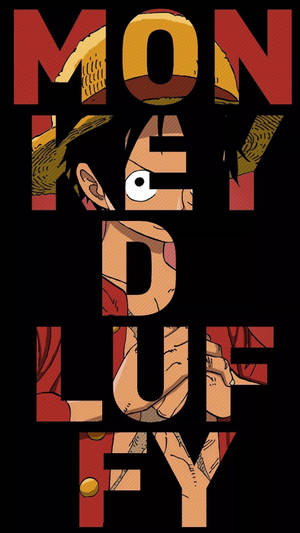 วอลเปเปอร์มือถือ One Piece ลูฟี่ ข้อความศิลปะ — วันพีซ โทรศัพท์ วอลเปเปอร์