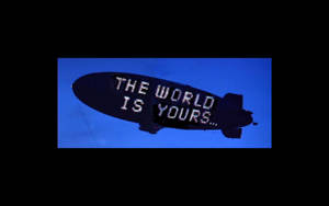 The World Is Yours